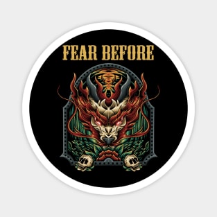 FEAR BEFORE BAND Magnet